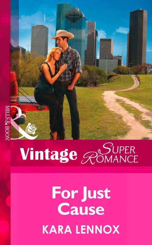 Project Justice - For Just Cause (Mills &amp; Boon Vintage Superromance) (Project Justice, Book 5): First edition