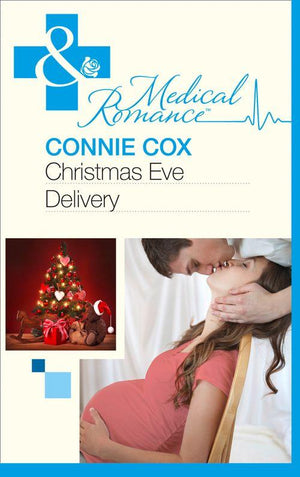 Christmas Eve Delivery (Mills & Boon Medical): First edition (9781472003461)