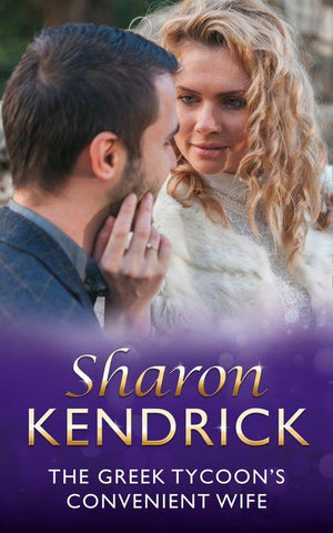 Greek Billionaires&#39; Brides - The Greek Tycoon&#39;s Convenient Wife (Mills &amp; Boon Modern) (Greek Billionaires&#39; Brides, Book 2): First edition