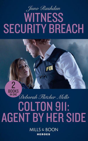 Witness Security Breach / Colton 911: Agent By Her Side: Witness Security Breach (A Hard Core Justice Thriller) / Colton 911: Agent By Her Side (Colton 911: Grand Rapids) (Mills &amp; Boon Heroes)