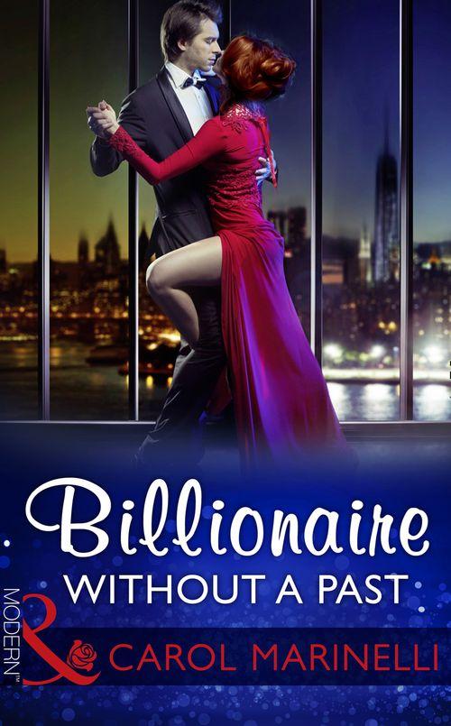 Irresistible Russian Tycoons - Billionaire Without A Past (Mills &amp; Boon Modern) (Irresistible Russian Tycoons, Book 3)