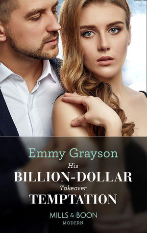 The Infamous Cabrera Brothers - His Billion-Dollar Takeover Temptation (Mills &amp; Boon Modern) (The Infamous Cabrera Brothers, Book 1)