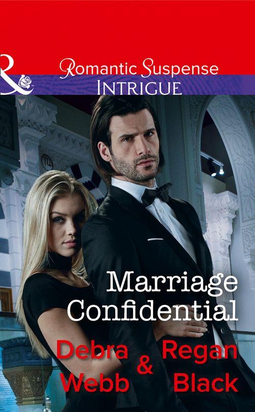 Marriage Confidential (Mills &amp; Boon Intrigue)