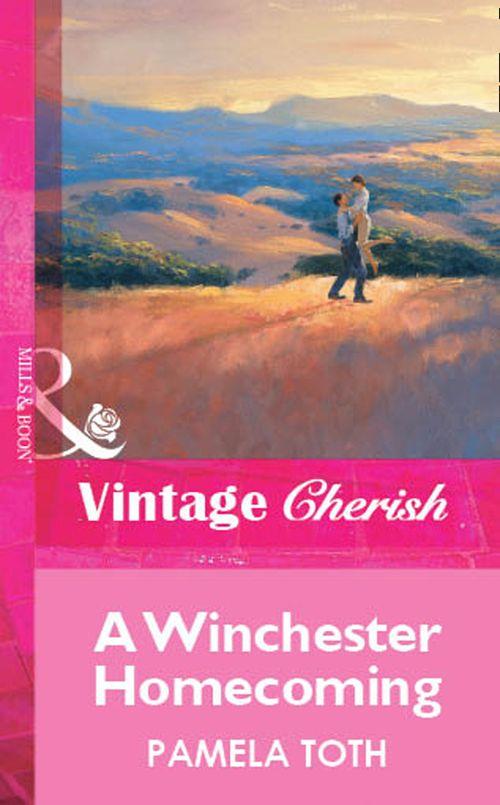 A Winchester Homecoming (Mills &amp; Boon Vintage Cherish): First edition