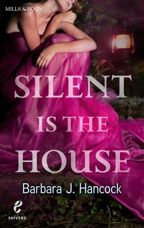 Shivers - Silent Is the House (Shivers, Book 2): First edition