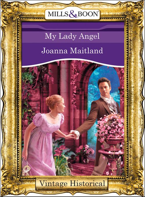 Regency - My Lady Angel (Mills &amp; Boon Historical) (Regency, Book 57): First edition