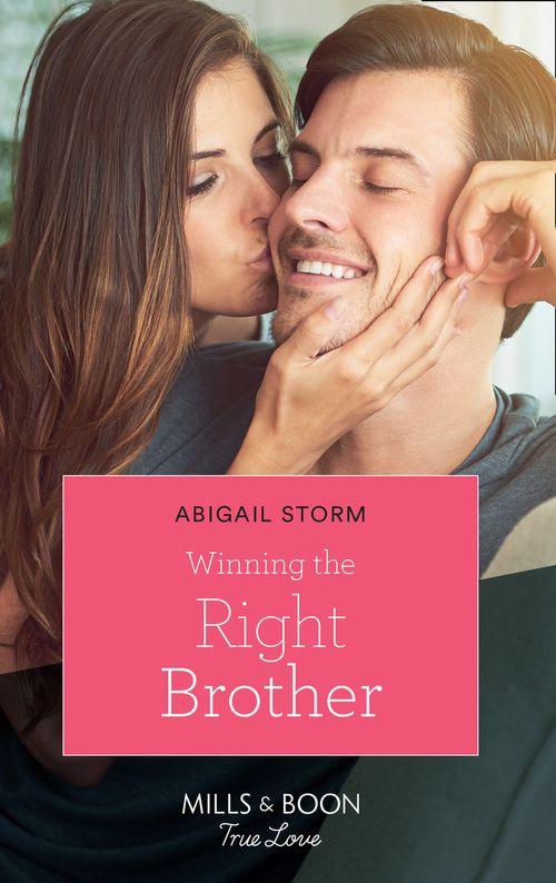 Winning the Right Brother (Mills &amp; Boon Cherish): First edition