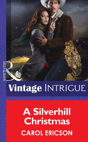 A Silverhill Christmas (Mills &amp; Boon Intrigue): First edition