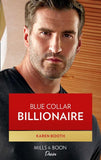 Blue Collar Billionaire (Mills & Boon Desire) (Texas Cattleman's Club: Heir Apparent, Book 3) (9780008911072)