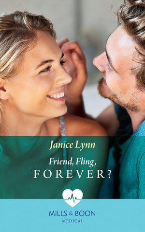 Friend, Fling, Forever? (Mills &amp; Boon Medical)