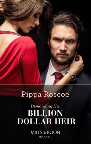 Demanding His Billion-Dollar Heir (Mills &amp; Boon Modern)