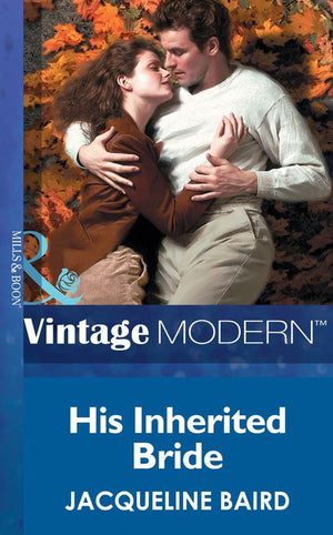 His Inherited Bride (Mills & Boon Modern) (Italian Husbands, Book 5): First edition (9781472030757)