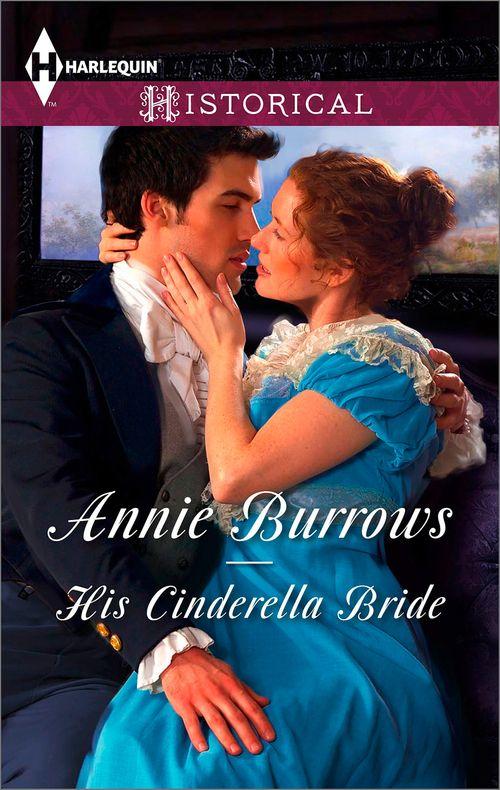 His Cinderella Bride (Mills &amp; Boon Historical): First edition