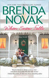 When Snow Falls (Whiskey Creek, Book 2): First edition (9781472007896)