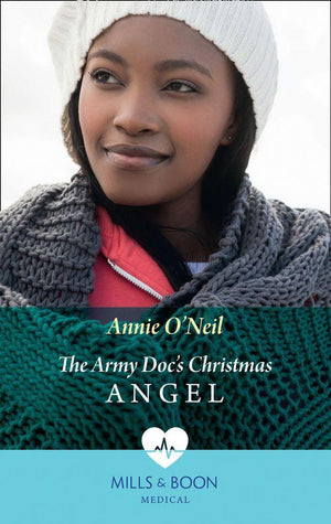 Hope Children&#39;s Hospital - The Army Doc&#39;s Christmas Angel (Mills &amp; Boon Medical) (Hope Children&#39;s Hospital, Book 3)