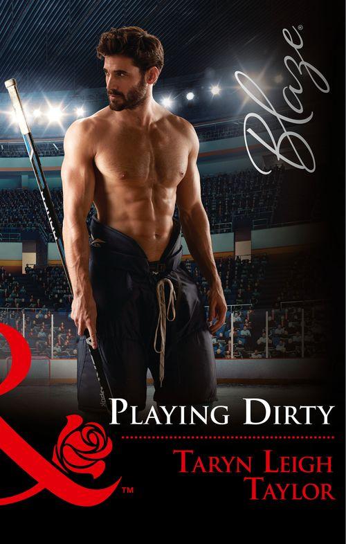 Playing Dirty (Mills &amp; Boon Blaze)