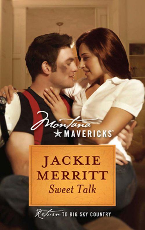 Sweet Talk (Mills &amp; Boon Silhouette): First edition
