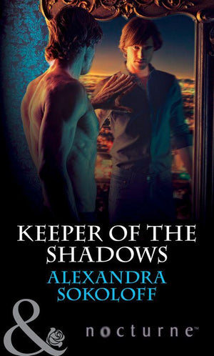 The Keepers: L.A. - Keeper of the Shadows (Mills &amp; Boon Nocturne) (The Keepers: L.A., Book 4): First edition