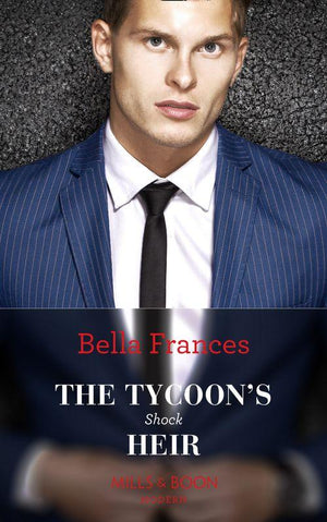 The Tycoon&#39;s Shock Heir (Mills &amp; Boon Modern)