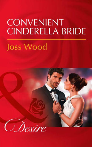Secrets of the A-List - Convenient Cinderella Bride (Mills &amp; Boon Desire) (Secrets of the A-List, Book 0)