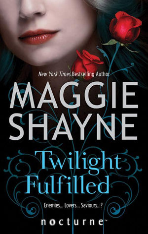 Children of Twilight - Twilight Fulfilled (Mills &amp; Boon Nocturne) (Children of Twilight, Book 2): First edition