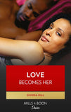 Love Becomes Her: First edition (9781472089571)