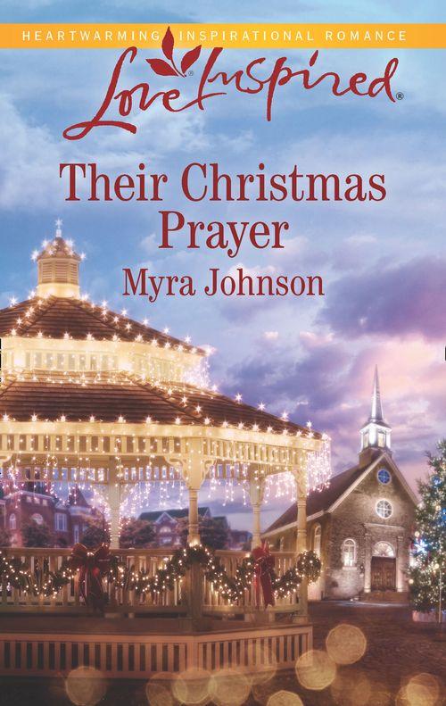 Their Christmas Prayer (Mills &amp; Boon Love Inspired)