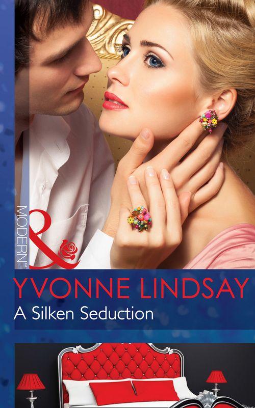 The Highest Bidder - A Silken Seduction (Mills &amp; Boon Modern) (The Highest Bidder, Book 3): First edition