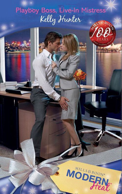 Playboy Boss, Live-In Mistress (Mills &amp; Boon Modern Heat): First edition