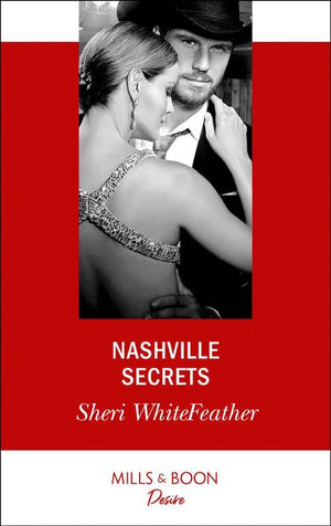 Sons of Country - Nashville Secrets (Mills &amp; Boon Desire) (Sons of Country, Book 3)