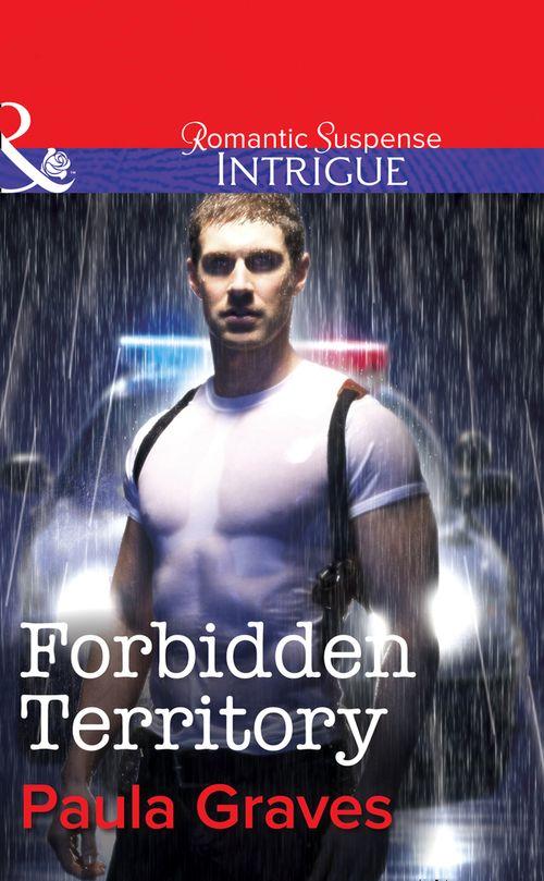 Forbidden Territory (Mills &amp; Boon Intrigue): First edition