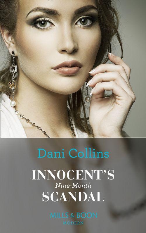Conveniently Wed! - Innocent&#39;s Nine-Month Scandal (Mills &amp; Boon Modern) (Conveniently Wed!, Book 52)