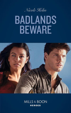 A Badlands Cops Novel - Badlands Beware (Mills &amp; Boon Heroes) (A Badlands Cops Novel, Book 5)