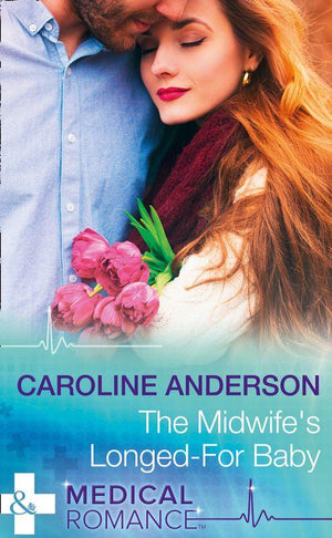The Midwife's Longed-For Baby (Mills & Boon Medical) (Yoxburgh Park Hospital) (9781474051729)