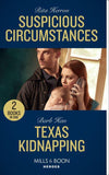 Suspicious Circumstances / Texas Kidnapping: Suspicious Circumstances / Texas Kidnapping (An O'Connor Family Mystery) (Mills & Boon Heroes) (9780263280494)