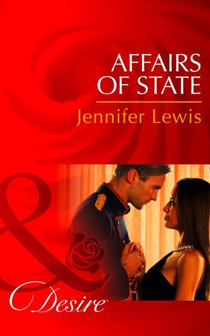 Affairs Of State (Mills & Boon Desire) (Daughters of Power: The Capital, Book 6): First edition (9781472006257)