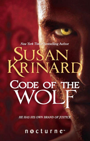 Code of the Wolf (Mills &amp; Boon Nocturne): First edition