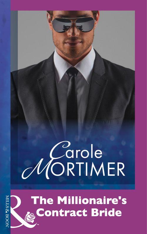 The Millionaire&#39;s Contract Bride (Mills &amp; Boon Modern): First edition