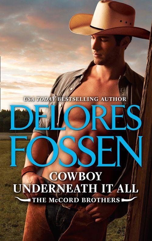 The McCord Brothers - Cowboy Underneath It All (The McCord Brothers, Book 5)