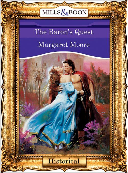 The Baron&#39;s Quest (Mills &amp; Boon Vintage 90s Modern): First edition