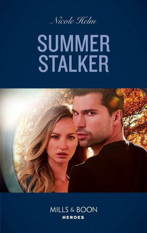 A North Star Novel Series - Summer Stalker (Mills &amp; Boon Heroes) (A North Star Novel Series, Book 1)