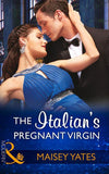 The Italian's Pregnant Virgin (Mills & Boon Modern) (Heirs Before Vows, Book 0) (9781474051958)