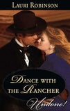 Dance with the Rancher (Mills & Boon Historical Undone) (Stetsons & Scandals, Book 1): First edition (9781472008985)