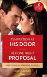 Temptation At His Door / Her One Night Proposal: Temptation at His Door (Murphy International) / Her One Night Proposal (One Night) (9780263279214)
