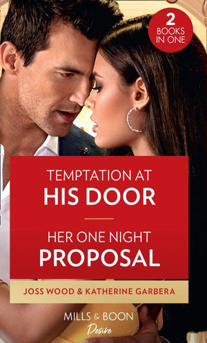Temptation At His Door / Her One Night Proposal: Temptation at His Door (Murphy International) / Her One Night Proposal (One Night) (9780263279214)
