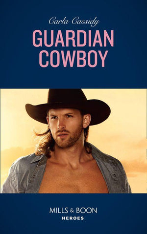 Cowboys of Holiday Ranch - Guardian Cowboy (Mills &amp; Boon Heroes) (Cowboys of Holiday Ranch, Book 8)