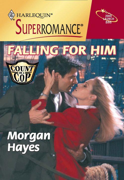 Falling For Him (Mills &amp; Boon Vintage Superromance): First edition