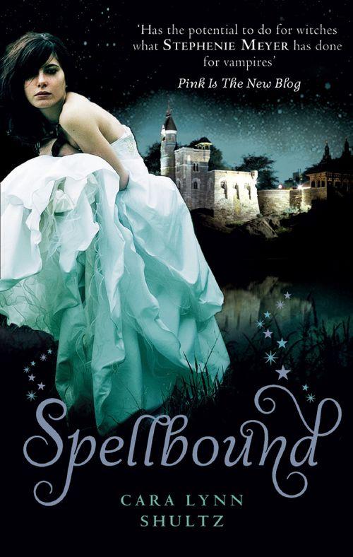 A Spellbound Story - Spellbound (A Spellbound Story, Book 1): First edition
