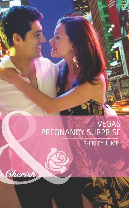 Girls&#39; Weekend in Vegas - Vegas Pregnancy Surprise (Mills &amp; Boon Romance) (Girls&#39; Weekend in Vegas, Book 2): First edition