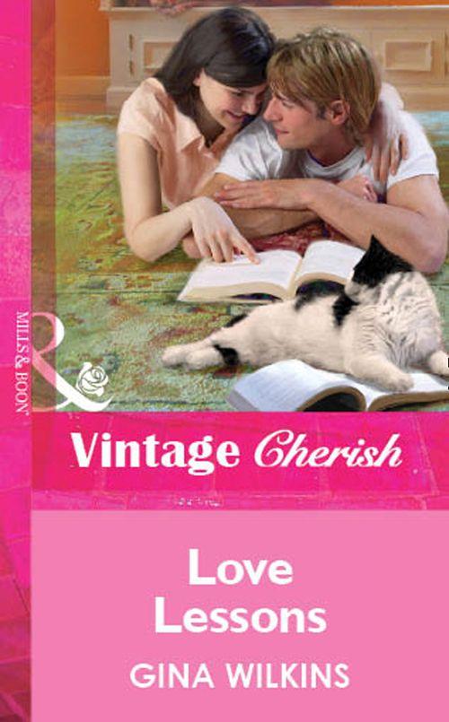Love Lessons (Mills &amp; Boon Vintage Cherish): First edition
